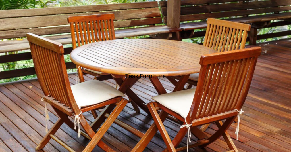 Essential Care Tips For Teak Furniture Maintenance